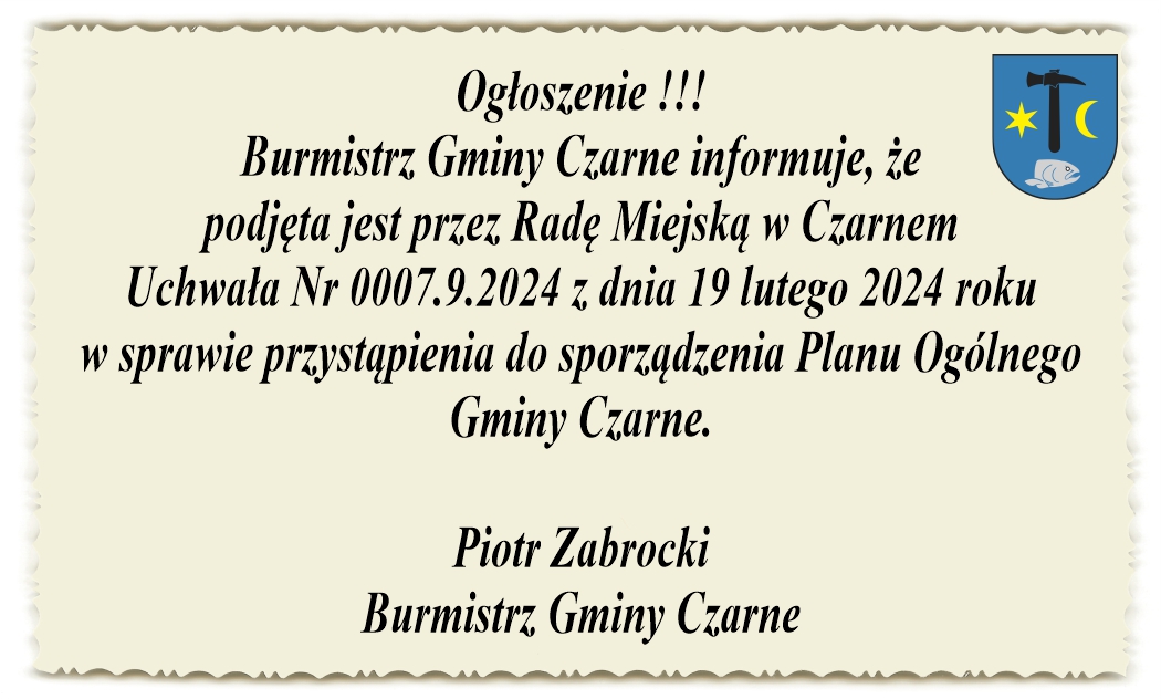 Uchwała w&nbsp;sprawie przystąpienia do sporządzenia Planu Og&oacute;lnego Gminy Czarne