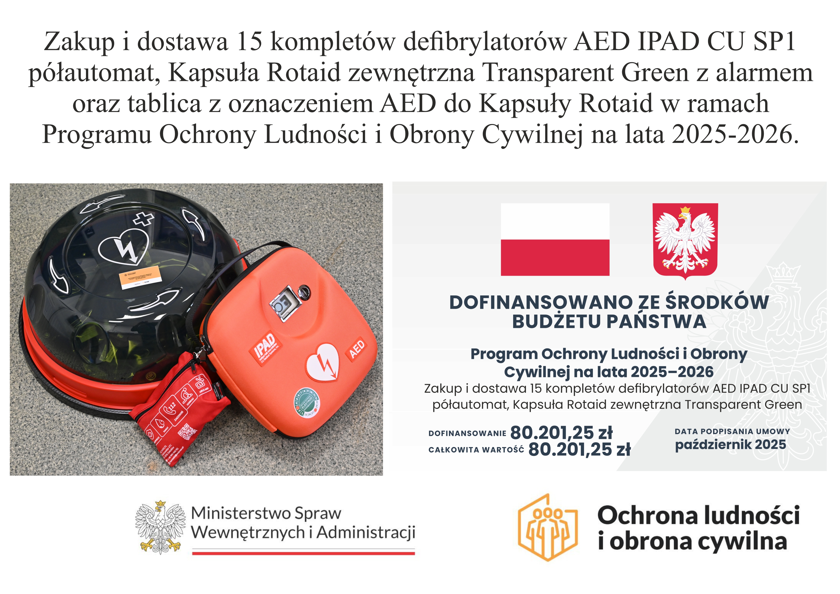Zakup 15 komplet&oacute;w defibrylator&oacute;w AED IPAD CU SP1