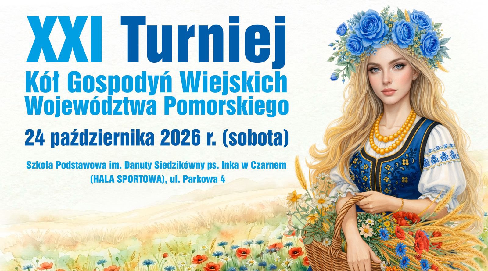 XXI Turniej K&oacute;ł Gospodyń Wiejskich Wojew&oacute;dztwa Pomorskiego w&nbsp;Czarnem