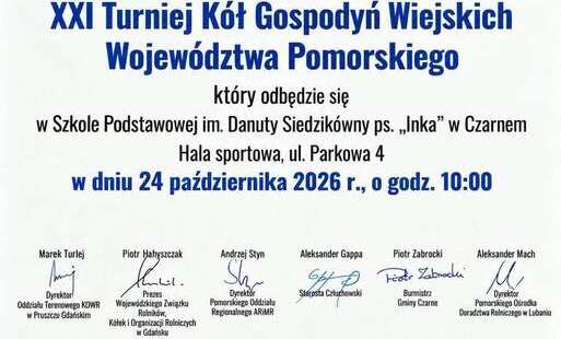 Zdjęcie do XXI Turniej K&oacute;ł Gospodyń Wiejskich Wojew&oacute;dztwa Pomorskiego 24 października  2026 roku o godzinie 10.00 w Czarnem.
